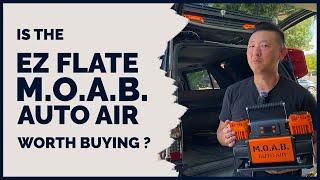 EZ Flate M.O.A.B. Auto Air Multi Tire Dual Air Compressor: Overlanding Gear Reviews