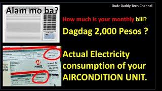 How much is your Aircon electricity consumption in a month. Dudz Daddy Tech