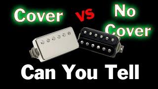 Do Guitar Pickup Covers Change The Tone