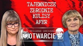 Anita Gargas i Dorota Kania odkrywają kulisy afer i niewyjaśnionych zbrodni!