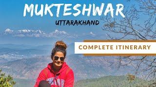 Mukteshwar, Uttarakhand Tourism | Places To See Near Nainital | Travel Vlog | DesiGirl Traveller