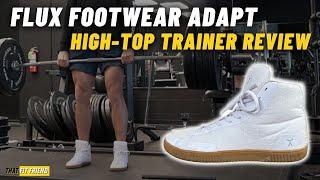 Flux Footwear ADAPT HIGH-TOP TRAINER Review | Worth it?