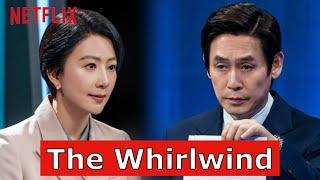 The Whirlwind (2024) 돌풍 | Korean Drama | Sol Kyung Gu, Kim Hee Ae, Lim Se Mi | Netflix