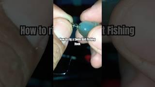 How to rig a Swim Bait Fishing Hook //like for pt.2//#shorts