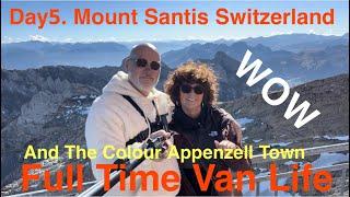 Day 5. Mount Santis Switzerland Living In A Van With 2 Women