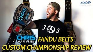 "CHRIS VAN VLIET" FANDU BELTS CUSTOM CHAMPIONSHIP BELT (BIGGEST BELT REVIEW YET!) - A Video Review