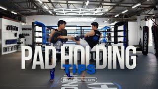 Pad Holding Tips for Muay Thai Training: 6:39 Minute Guide