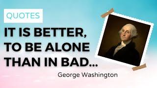 George Washington Quotes - PillowQuotes 