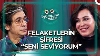 Bütün Fenalıklar ''Seni Seviyorum''la Mı Başlar? | Uykusuzlar Kulübü