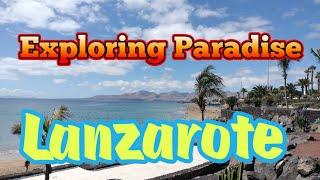 Exploring Paradise of Puerto Del Carmen Lanzarote