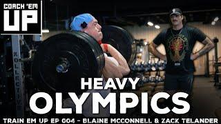 Heavy Cleans with BLAINE MCCONNELL & ZACK TELANDER | Train Em Up Ep. 4