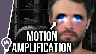 Reveal Invisible Motion With This Clever Video Trick