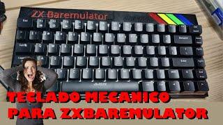 ZX Spectrum: Teclado mecánico para ZxBaremulator