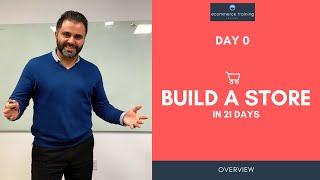 Day 0 - How to Get Started in eCommerce: Challenge Overview [Build a Store in 21 Days]