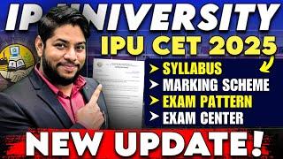 IP University Entrance exam Syllabus Marking Scheme IPU CET 2025 New Updated Details