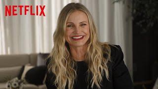 Why Cameron Diaz Made Back In Action Her First Movie In 10 Years | Netflix