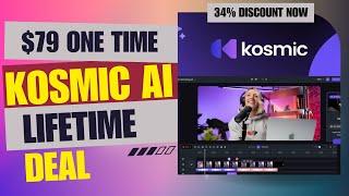  Kosmic Ai Lifetime Deal |AI Tool That Creates Videos in SECONDS | $79 Lifetime Deal | 34% Off Now