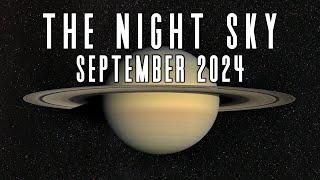 The Night Sky | September 2024 | Saturn Opposition | Comet C/2023 A3 ATLAS | T Corona Borealis Nova