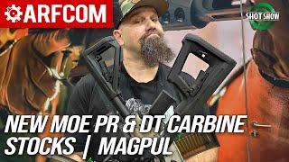 New MOE PR & DT Carbine Stocks | MAGPUL | Shot Show 2024