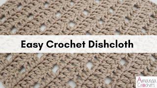 Easy Crochet Dishcloth | Easy Dishcloth Pattern | Beginner Friendly Crochet Pattern