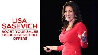 Boost Your Sales Using Irresistible Offers | Lisa Sasevich