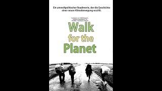 WALK FOR THE PLANET - Der Film (Official Trailer 1 - Crowdfunding)