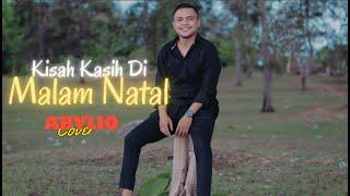 KISAH KASIH DI MALAM NATAL |  cover by ABYLIO