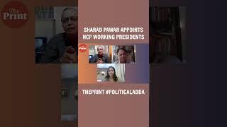 Sharad Pawar appoints NCP working presidents