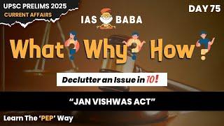 JAN Vishwas ACT|What? Why? How?|Daily Current Affairs Initiative|