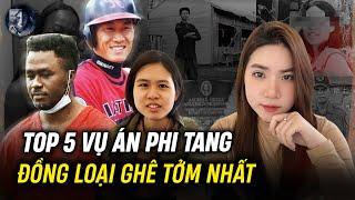 2 Giờ Tổng Hợp Kỳ Án Có Thật (Tập 44) - Top 5 Vụ Án Phi Tang Đồng Loại Ghê Tởm Nhất