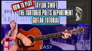 Taylor Swift The Tortured Poets Department Guitar Tutorial Lesson