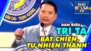 DB Trí Tạ dẫn Binh pháp Tôn Tử: "Bất chiến tự nhiên thành trong thời hiện đại, ko đánh mà lấy thành"