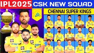 IPL 2025 | Chennai Super Kings 2025 Squad I CSK New Players 2025 I CSK 2025 Squad |2025 IPL CSK Team