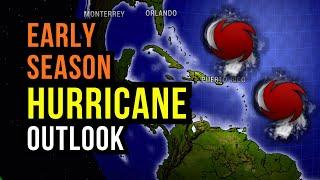 Chance of an early Tropical Storm or Hurricane...