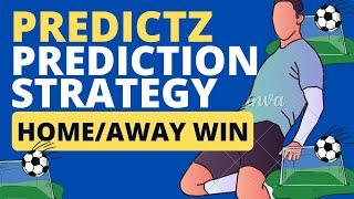 Sure Home Win Predictions Strategy Using Predictz