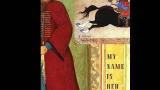 My Name Is Red by Orhan Pamuk chapter 1-nitewire reads