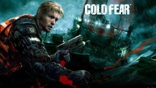 Cold Fear Прохождение