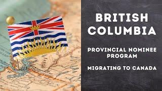 The British Columbia Provincial Nominee Program (BC-PNP)