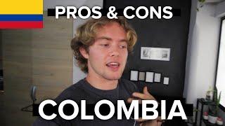 PROS & CONS of Living in Colombia  (as a Foreigner)