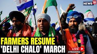 LIVE Farmers Delhi Chalo March | Farmers March Towards Delhi | Shambhu Border Sealed | News18 | N18L