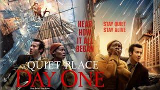 A Quiet Place Day One 2024 | A Quiet Place Day One Full Movie In English Dubbed HD Review And Facts