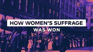 How Women's Suffrage Was Won | Global Citizen Explains