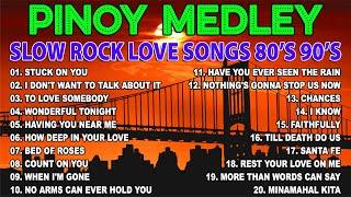 Slow Rock Love Song Nonstop  SLOW ROCK MEDLEY  Rock Ballads 70S 80S 90S  Nonstop Pinoy Medley