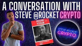 A conversation with Steve@Rocket Crypto