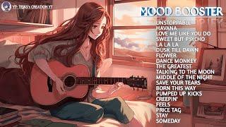 Mood Booster Best Songs You Will Feel Happy and Positive After Listening To It