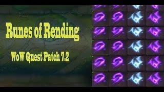 Runes of Rending - how to complete Ultra Fast ( Danuzzy STYLE ) WoW Quest Patch 7.2