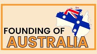 AUSTRALIA: Colonisation to Federation (1788-1901)