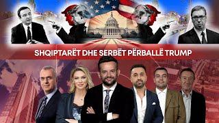  Politiko - Shqiptarët dhe serbët përballë Trump -  07.11.2024