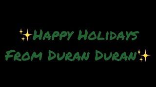 Season’s Greetings from Duran Duran 