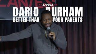 Dario Durham - Better Than Your Parents | Zanies Chicago